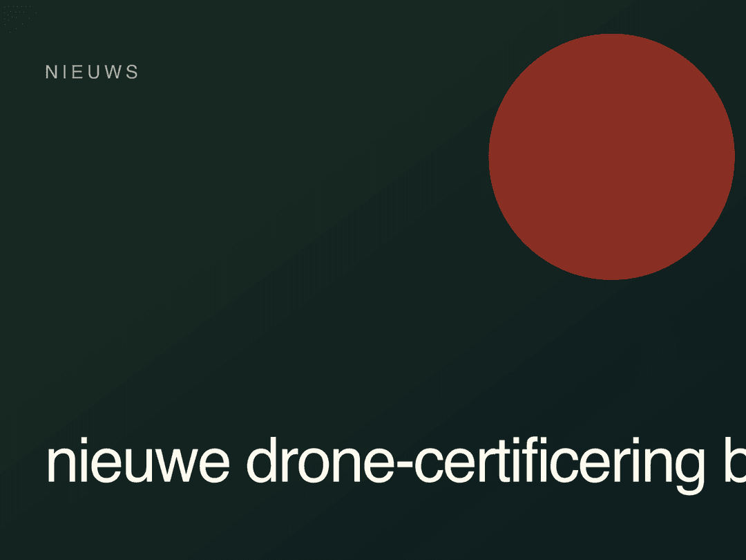 Nieuwe drone-certificering binnen